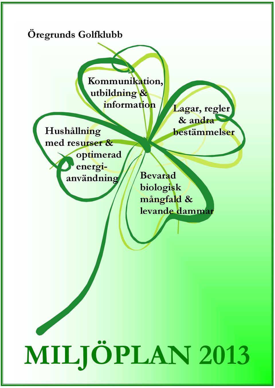& information Lagar, regler & andra bestämmelser