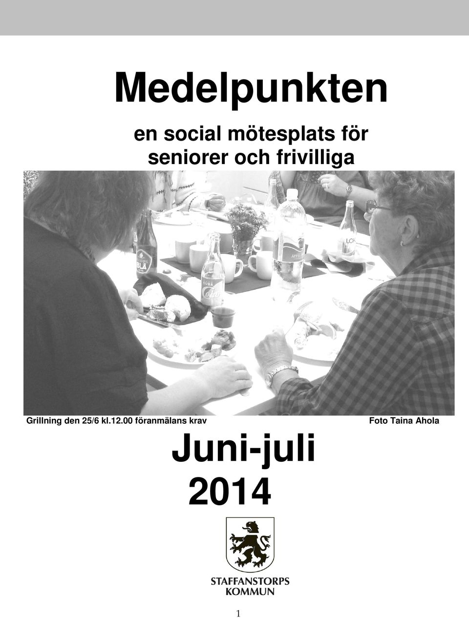 Grillning den 25/6 kl.12.