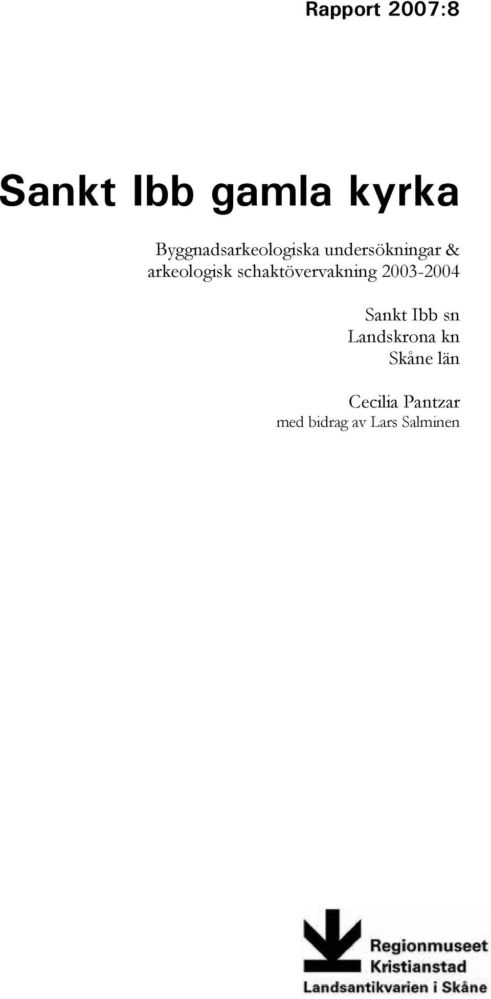 schaktövervakning 2003-2004 Sankt Ibb sn