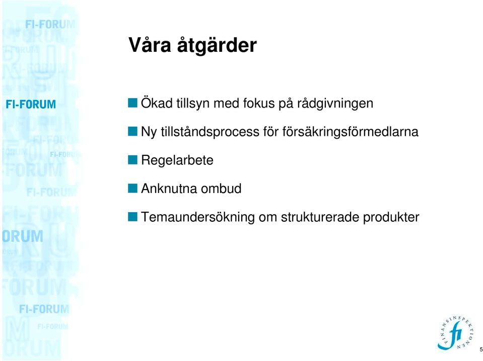 försäkringsförmedlarna Regelarbete Anknutna