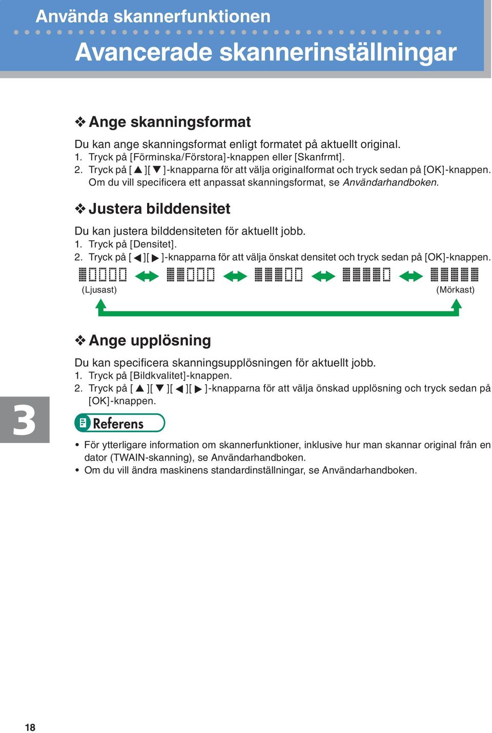 Ange skanningsformat