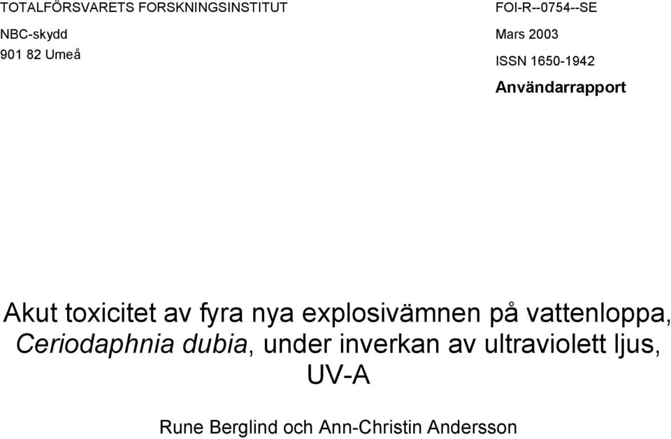 toxicitet av fyra nya explosivämnen på vattenloppa, Ceriodaphnia
