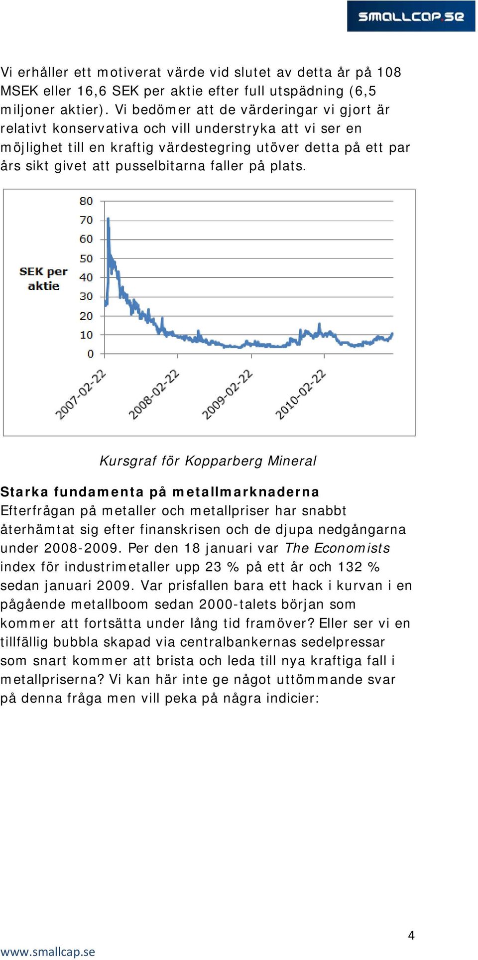 faller på plats.