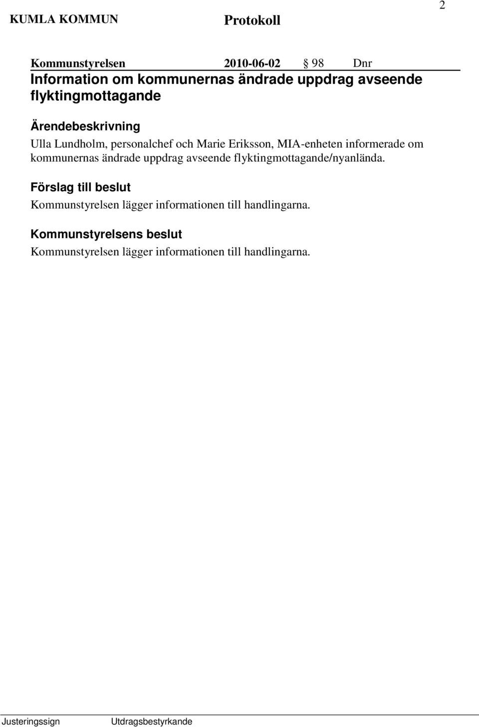 kommunernas ändrade uppdrag avseende flyktingmottagande/nyanlända.