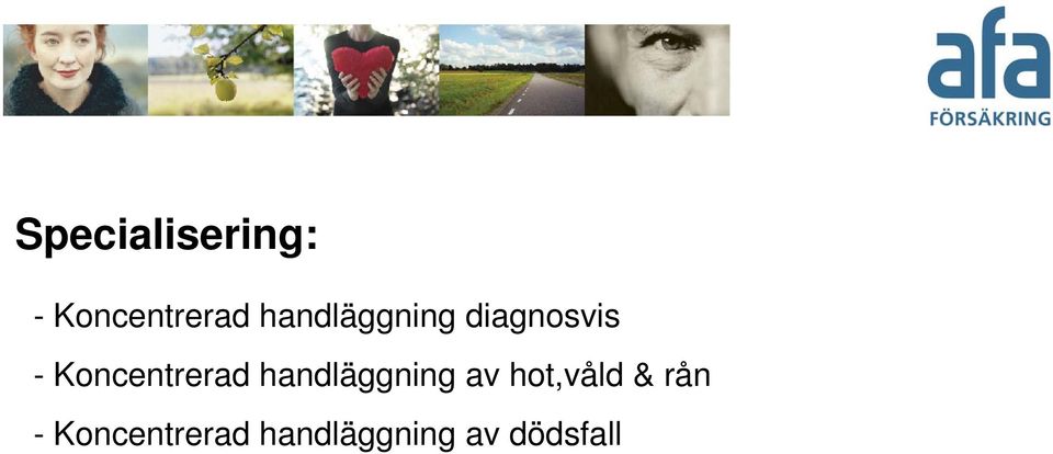 Koncentrerad handläggning av