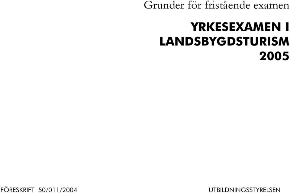 LANDSBYGDSTURISM 2005