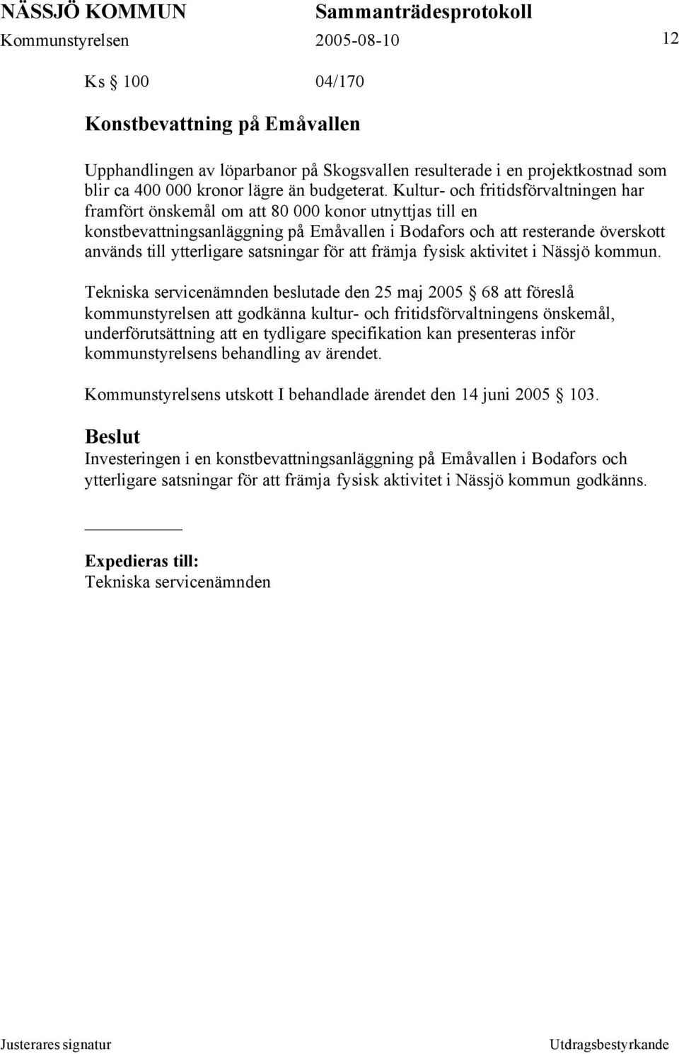 satsningar för att främja fysisk aktivitet i Nässjö kommun.