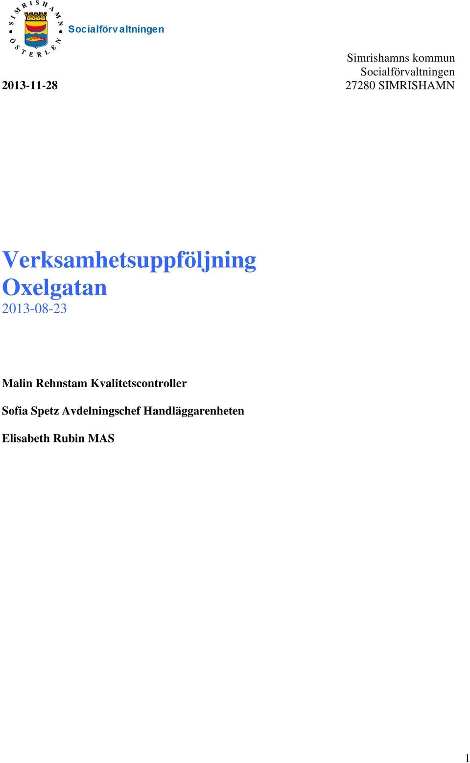 Kvalitetscontroller Sofia Spetz