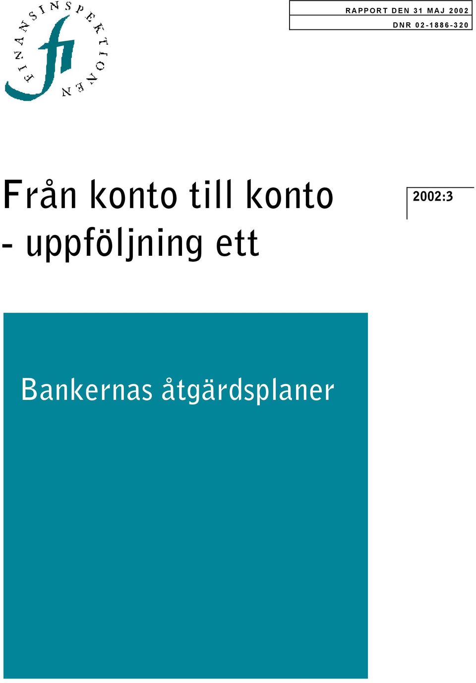 konto - uppföljning ett