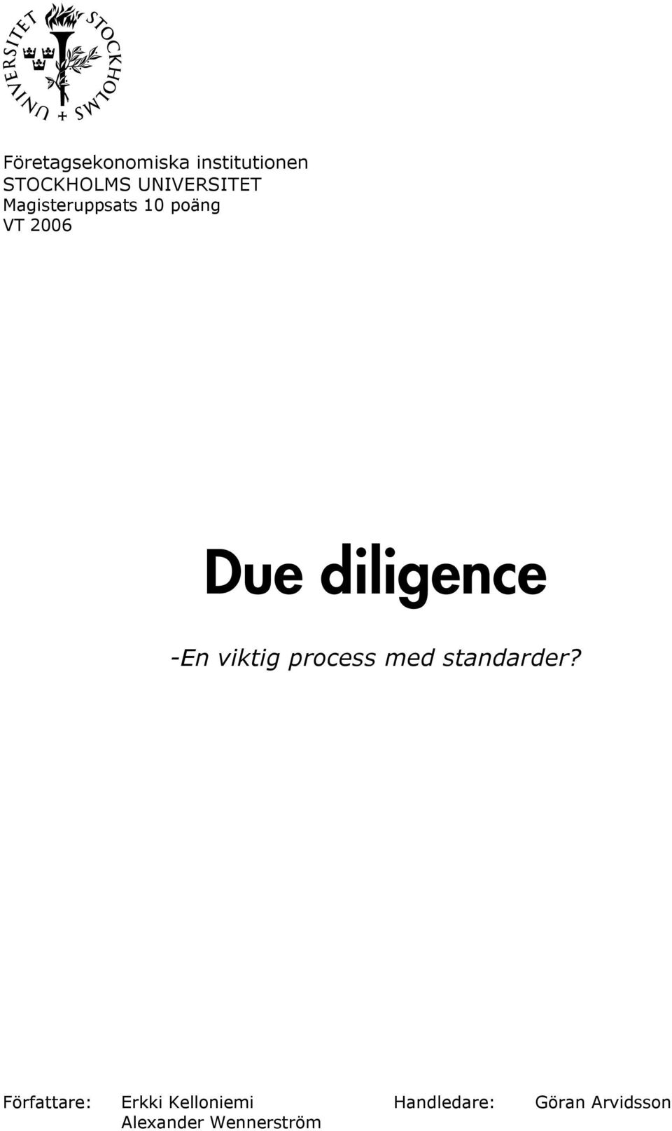 diligence -En viktig process med standarder?