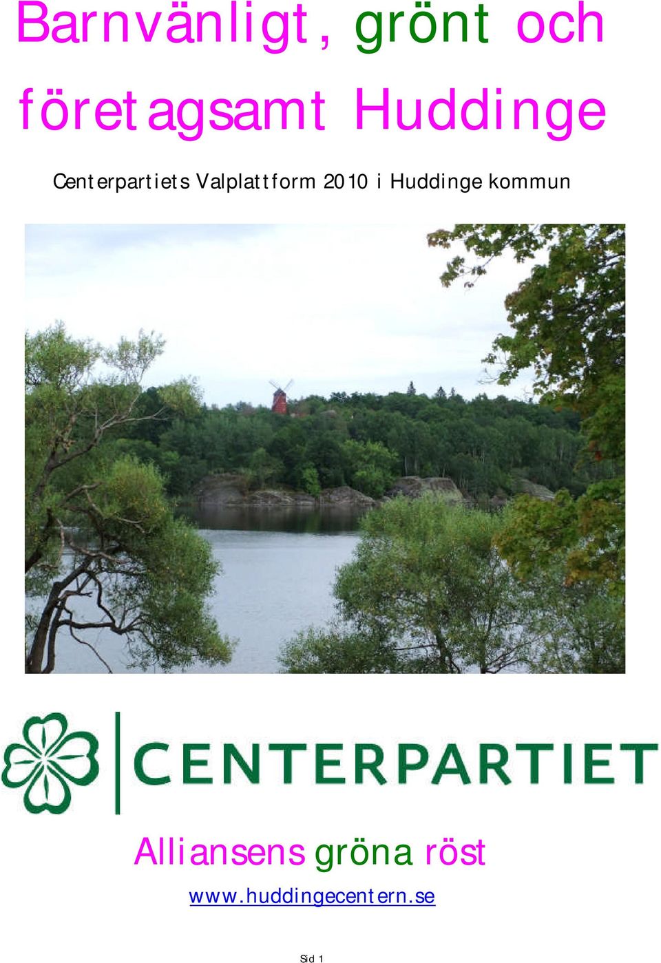2010 i Huddinge kommun Alliansens