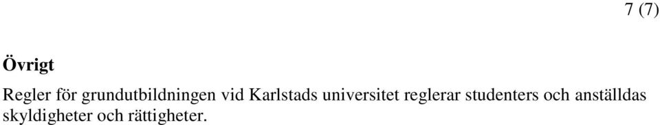 universitet reglerar studenters