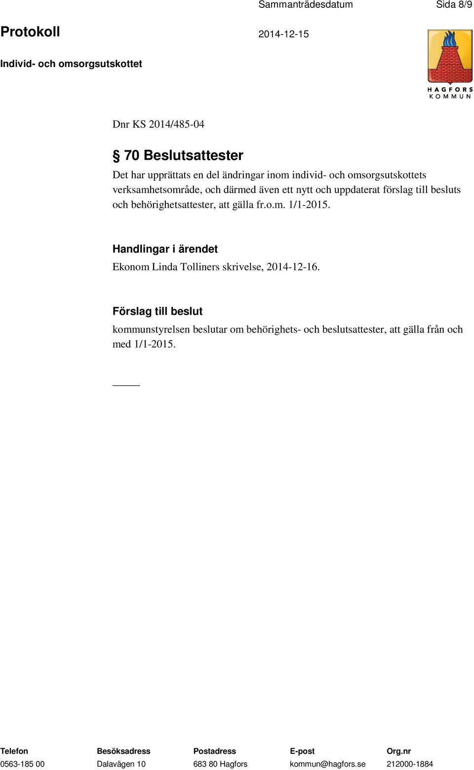 och behörighetsattester, att gälla fr.o.m. 1/1-2015.