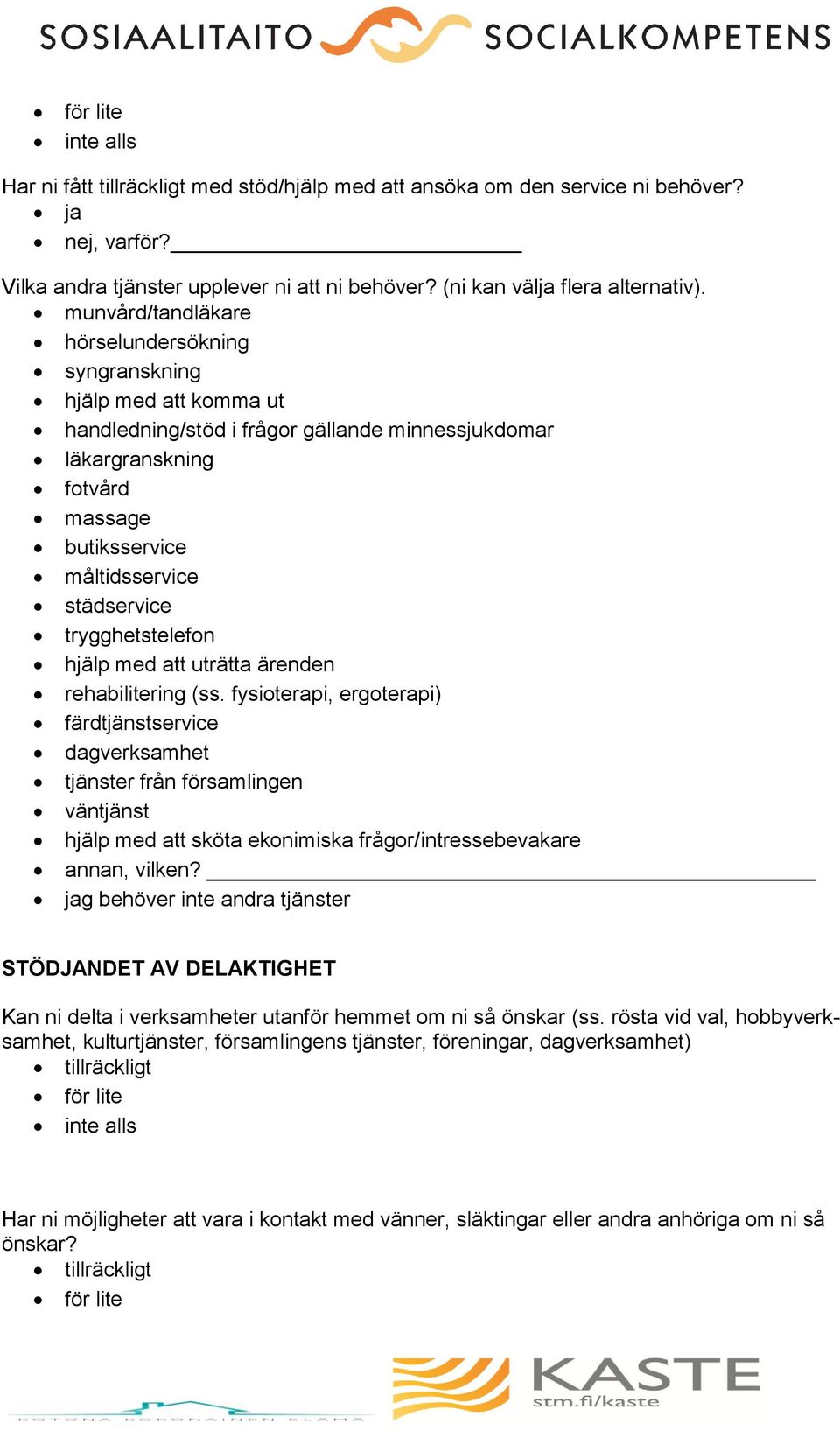 trygghetstelefon hjälp med att uträtta ärenden rehabilitering (ss.