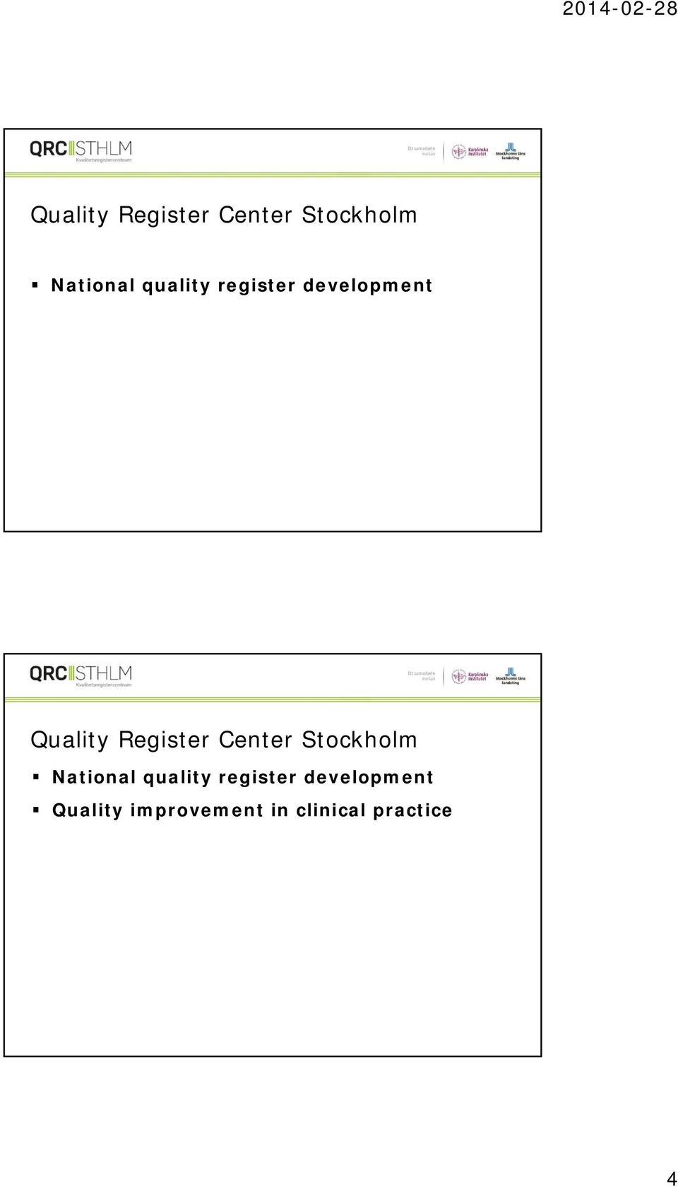 development Quality improvement in clinical