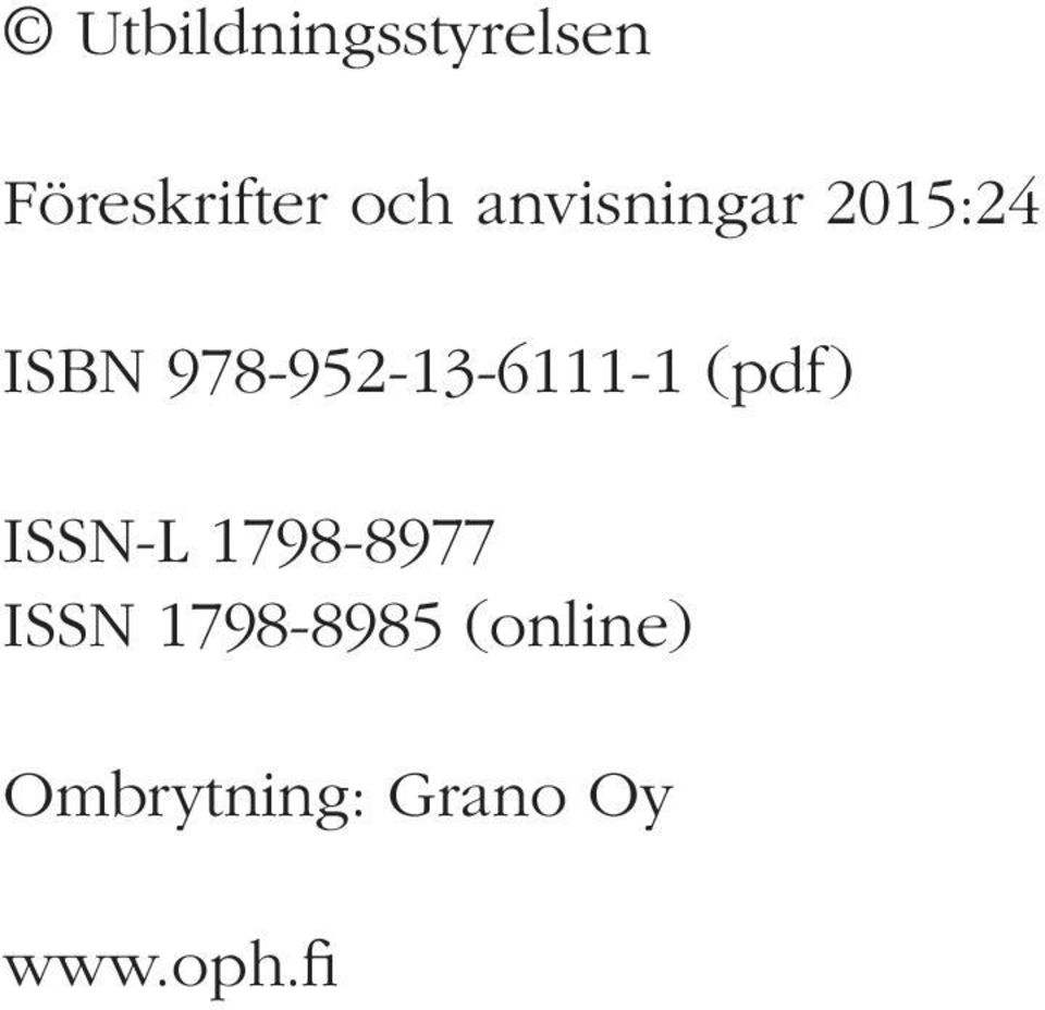 978-952-13-6111-1 (pdf) ISSN-L