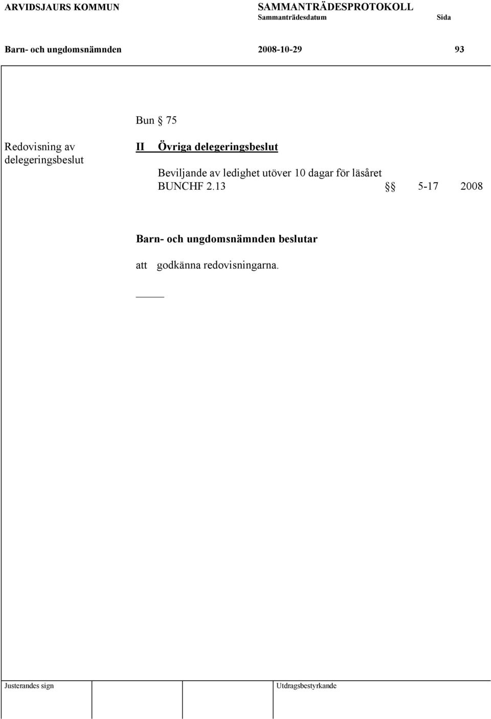 delegeringsbeslut Beviljande av ledighet utöver 10