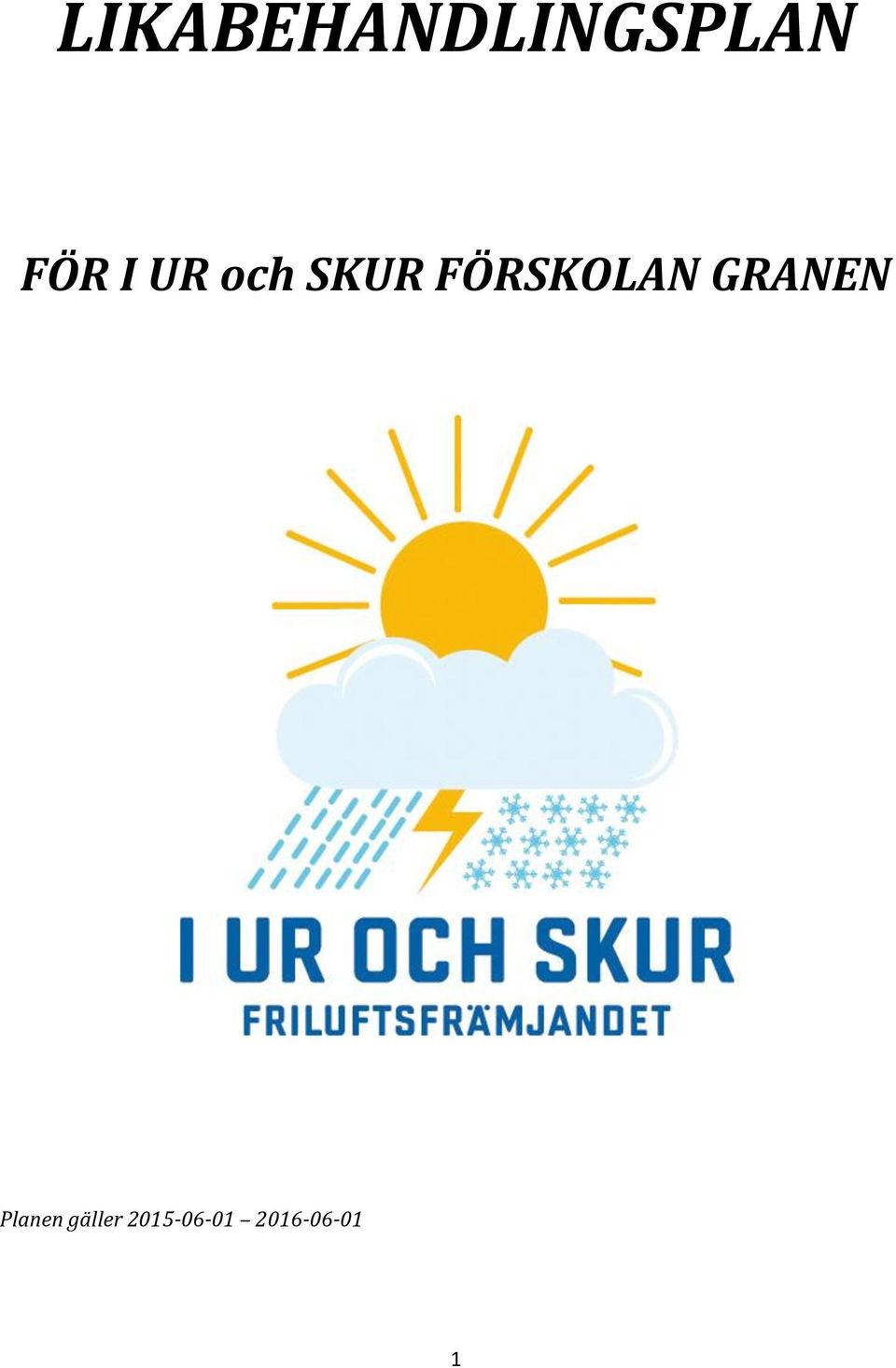 FÖRSKOLAN GRANEN