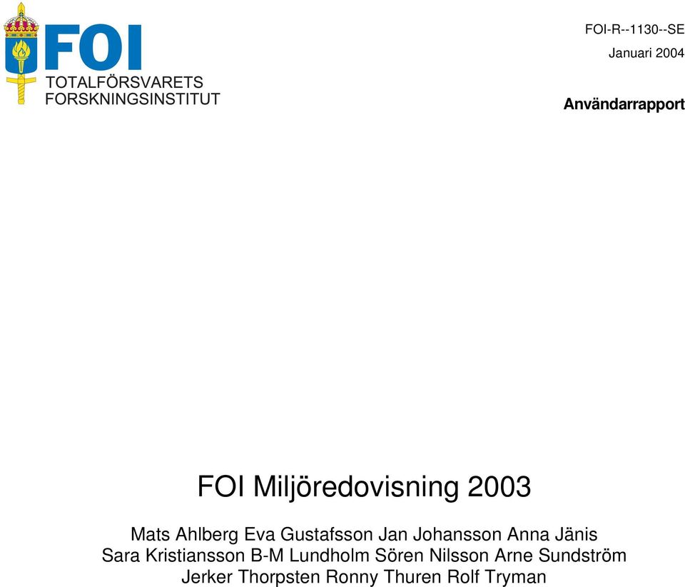Johansson Anna Jänis Sara Kristiansson B-M Lundholm