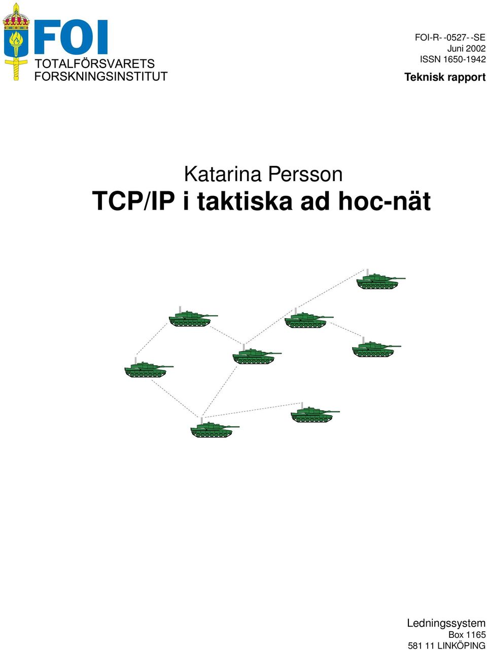 Persson TCP/IP i taktiska ad hoc-nät