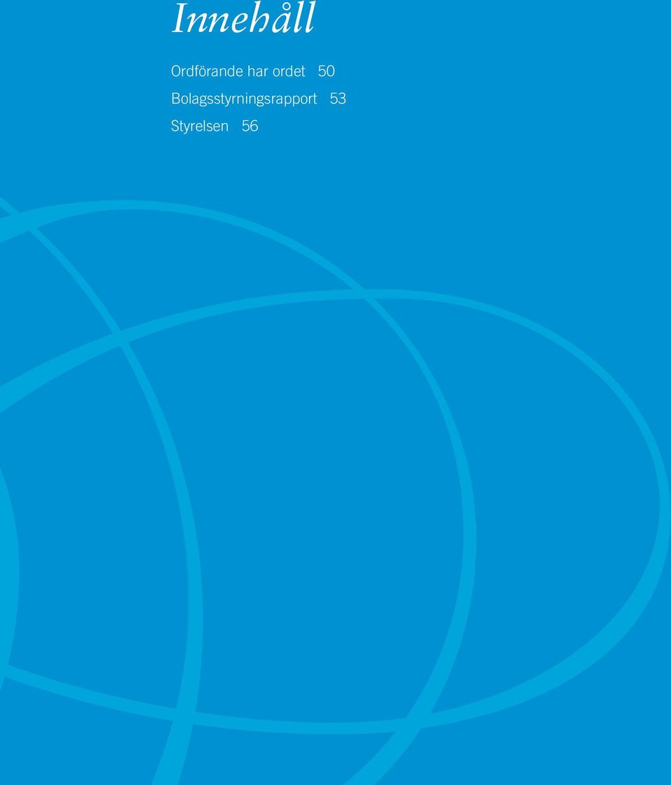 Bolagsstyrningsrapport 53
