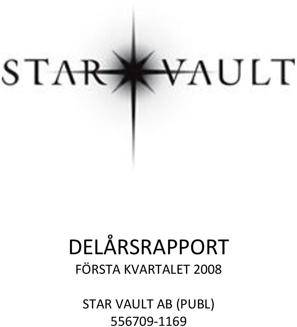 2008 STAR VAULT