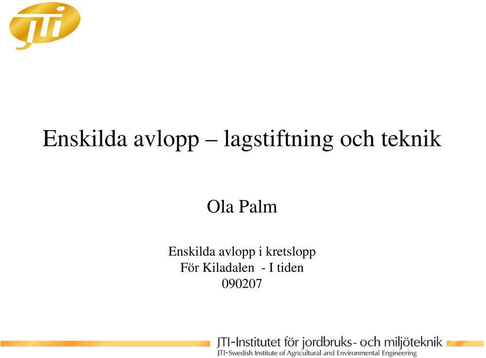 Ola Palm  i kretslopp För