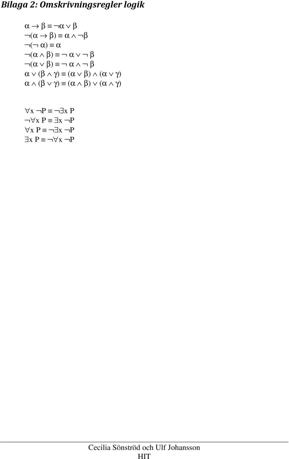β) α β α (β γ) (α β) (α γ) α (β γ) (α