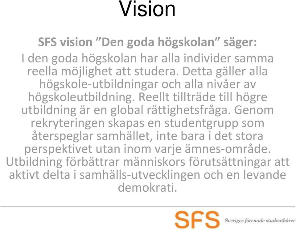 Reellt tillträde till högre utbildning är en global rättighetsfråga.