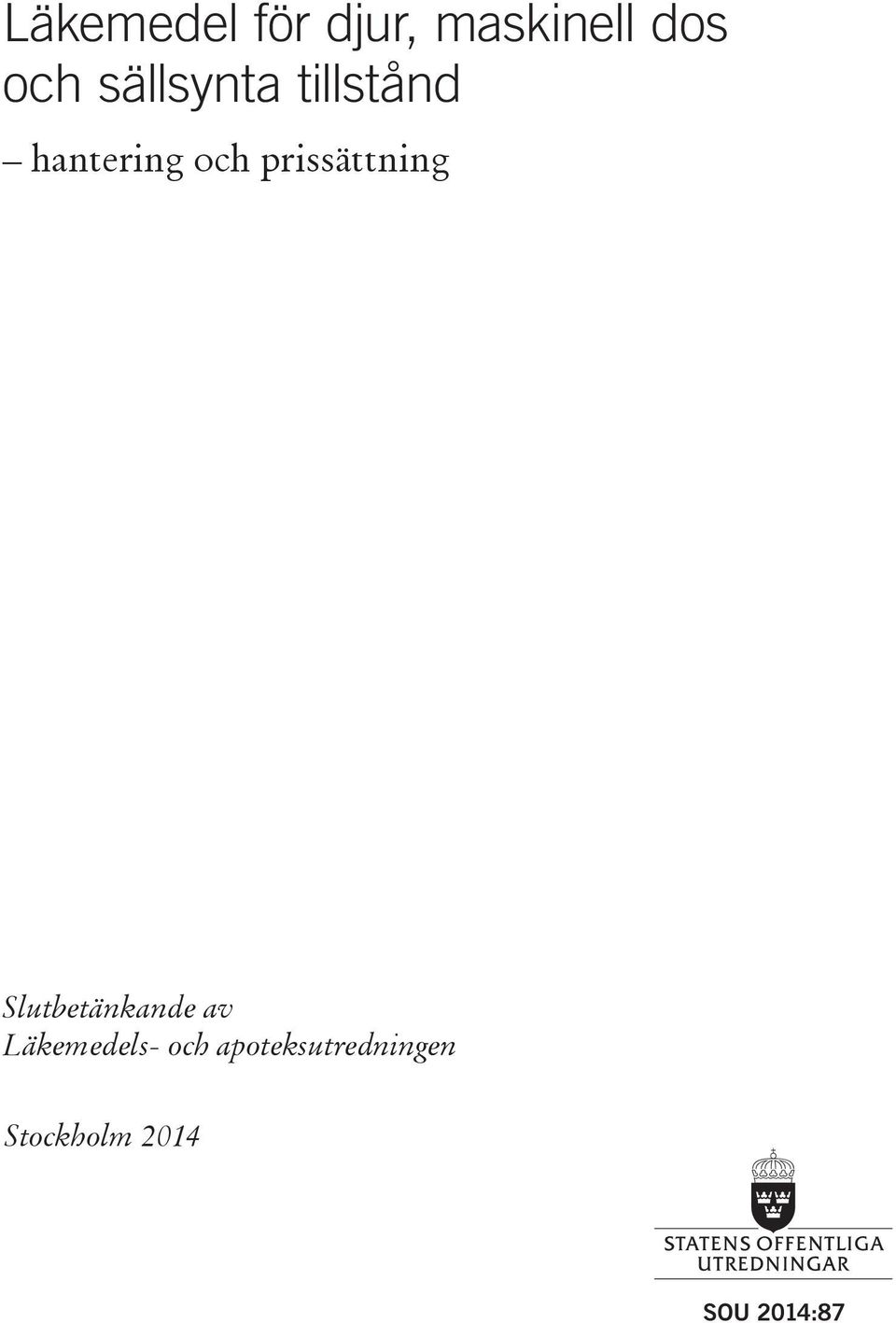 prissättning Slutbetänkande av