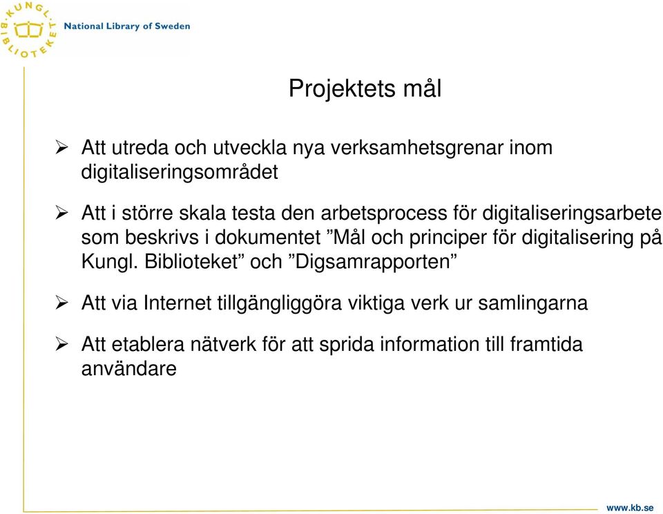principer för digitalisering på Kungl.
