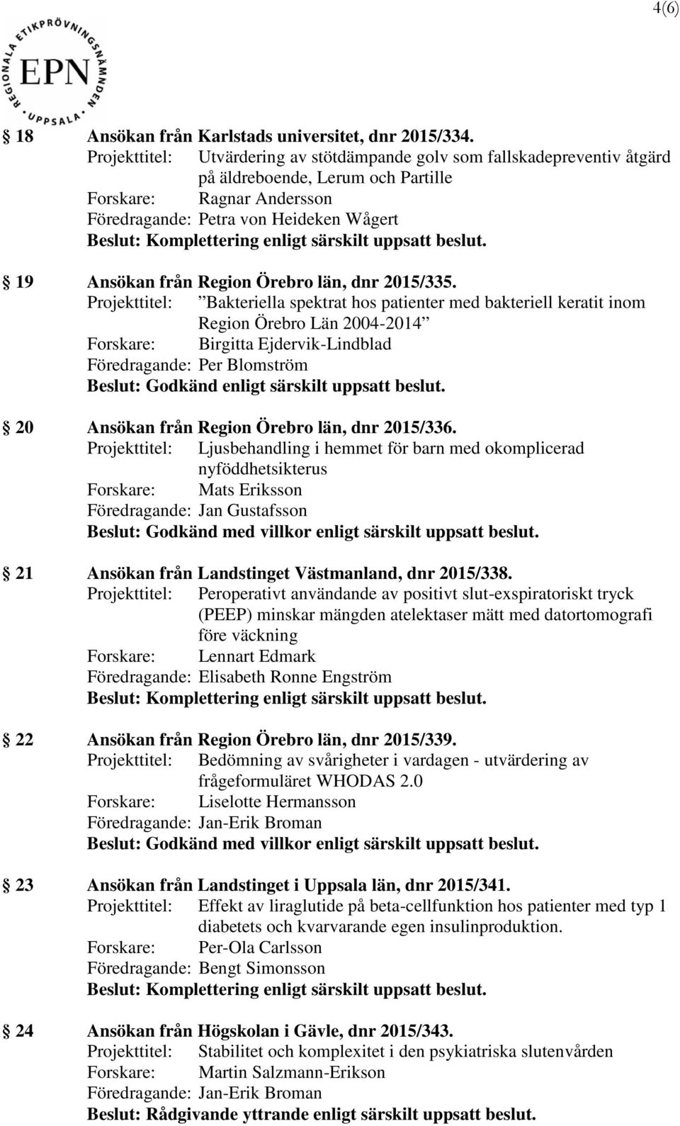 Region Örebro län, dnr 2015/335.