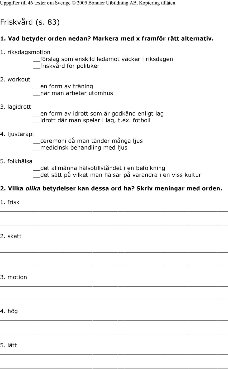 ljusterapi ceremoni då man tänder många ljus medicinsk behandling med ljus 5.