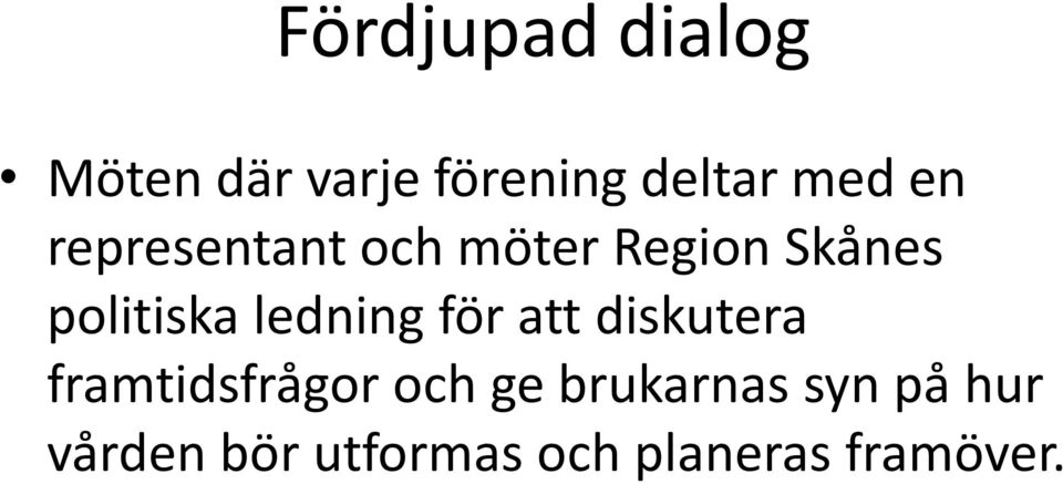 ledning för att diskutera framtidsfrågor och ge