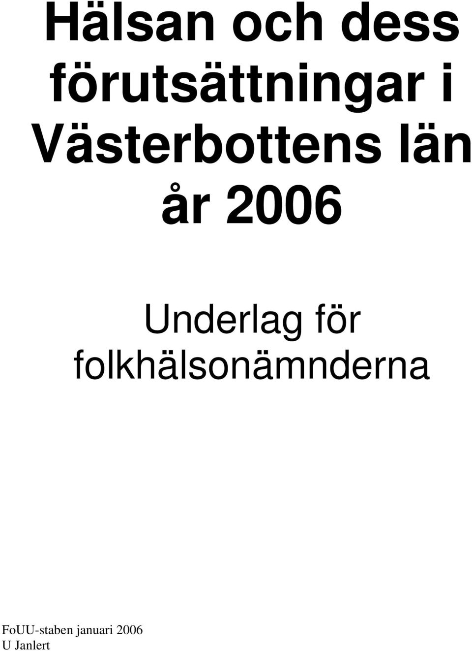 Västerbottens län år 26