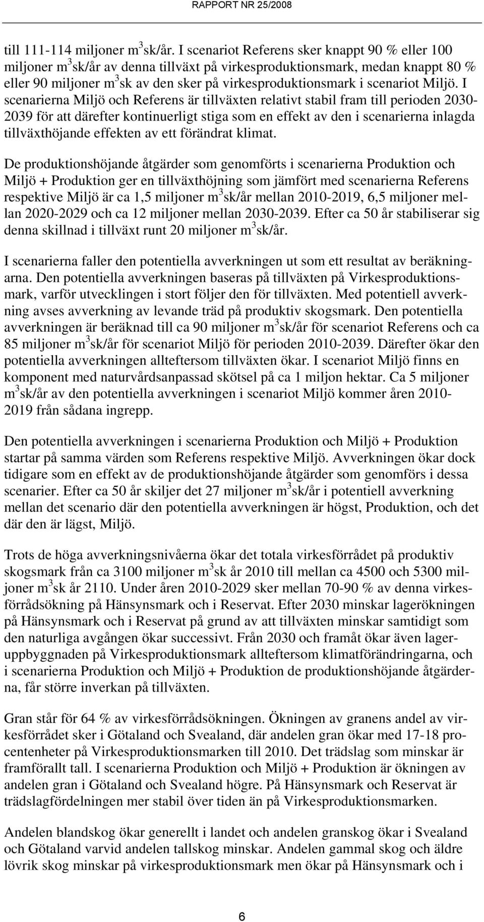 Miljö.