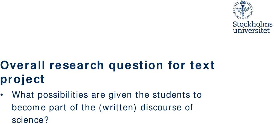 given the students to become part