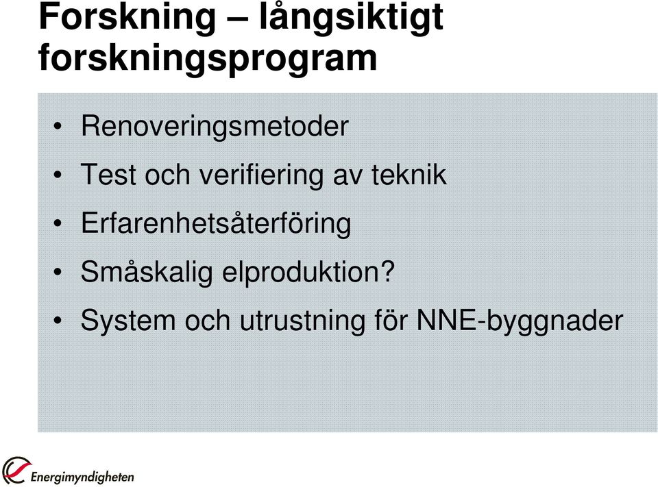 teknik Erfarenhetsåterföring Småskalig