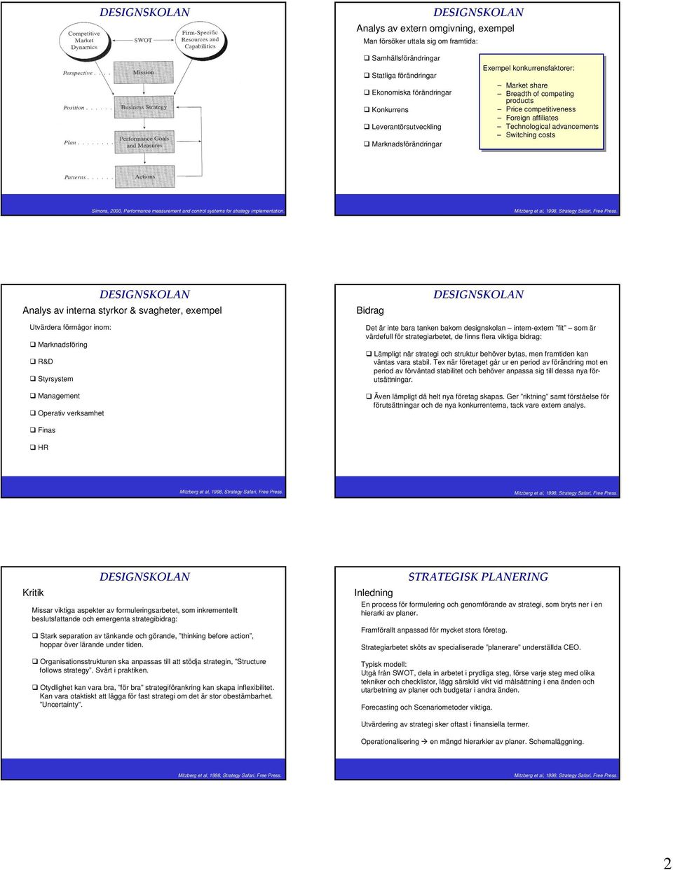 Performance measurement and control systems for strategy implementation.