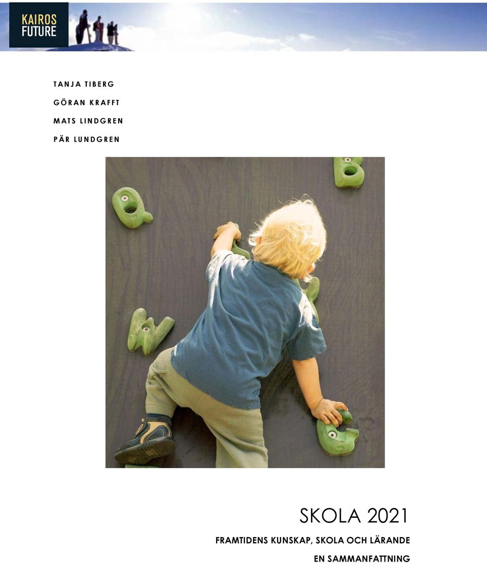 SKOLA 2021 FRAMTIDENS