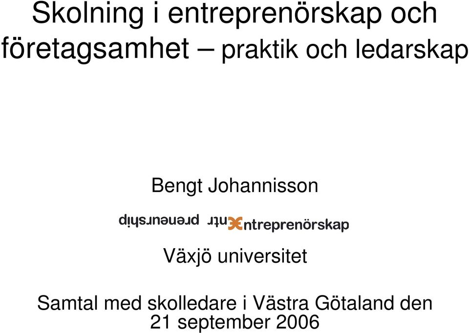 Bengt Johannisson Växjö universitet