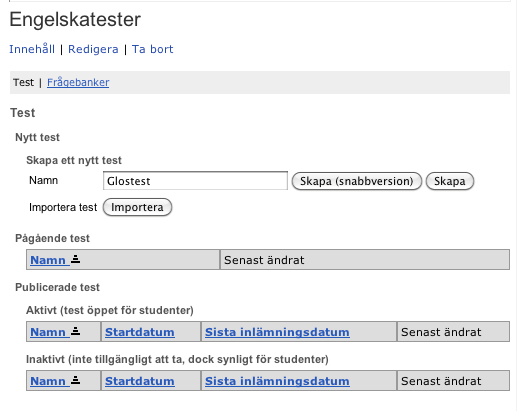 Skriv in valfritt namn på testet här Klicka här för att skapa testet Övning 3 - Konfigurera inställningar Via länken Inställningar kan man ange olika parametrar för sitt test. 1.