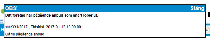 Om du öppnar ett inskickat anbud för redigering ska du komma ihåg att skicka in det på nytt.