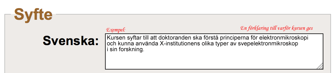 1 Kursplanerna i FU-kursdatabasen syfte, lärandemål och nivåklassificering Sid 1-2: kortfattat hur man skriver mål & syfte Sid 3-6: mera utförligt, nivåklassificering Sammanställt av Anders Ahlberg,