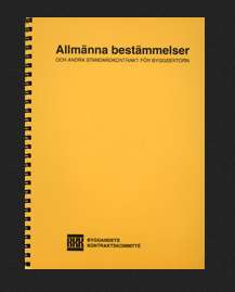 Modeller enl Allmänna bestämmelser 1. Kontrakt 2. Ändringar i AB 3. AB 04 4. Beställning 5. Anbud 6. Särskilda mål eller ersättningsregler 7.