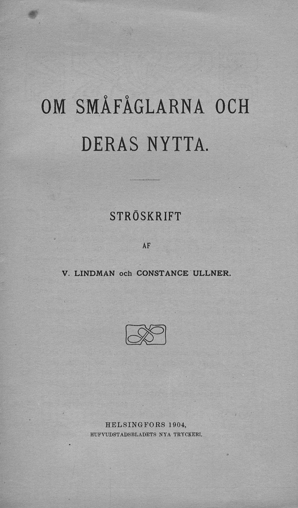 OM SMÅFÅGLARNA OCH DERAS NYTTA. STRÖSKRIFT V.