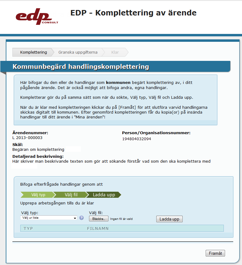 Bild 9 Pågående ärende, komplettera och bifoga filer 2.