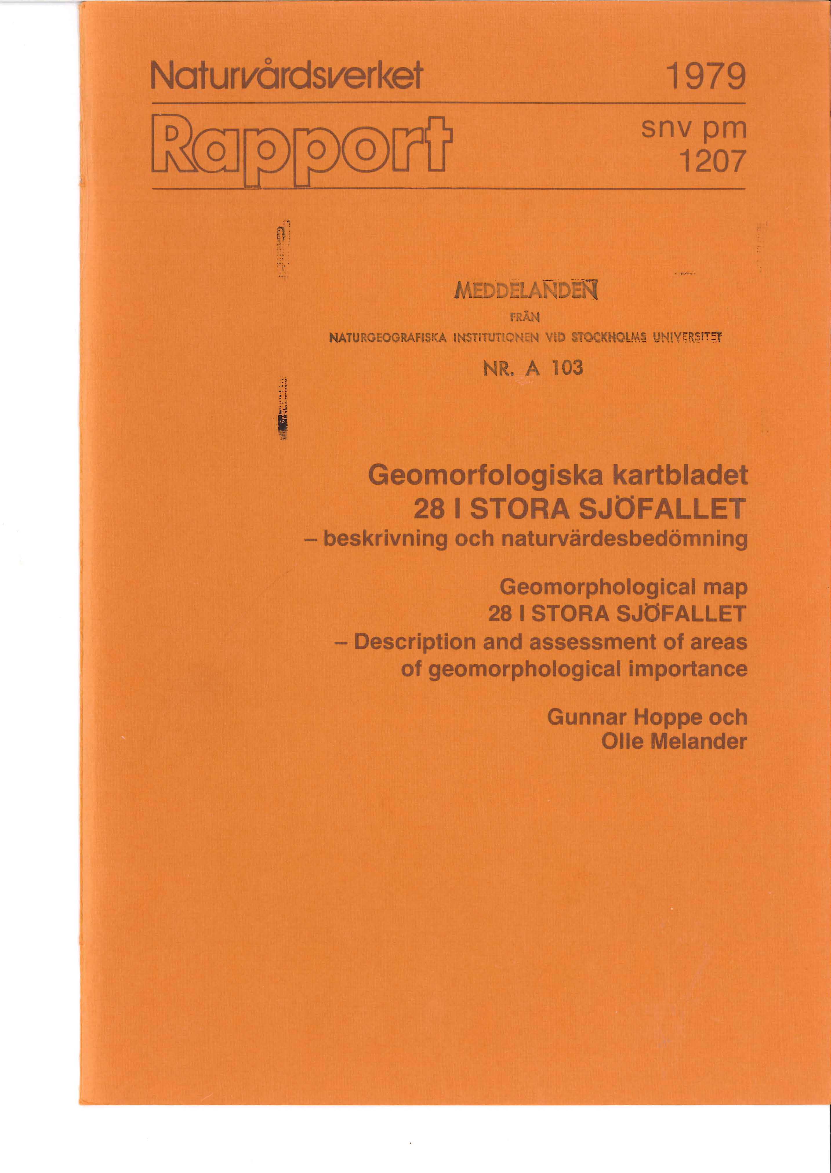 Naturvårdsverket 1979 snv pm 1207 FRÅN NATURGEOGRAfiSKA INSTITUTlO ~N ID TOCI(HOlM~ IJNtY~I:\~ IT~ NR.