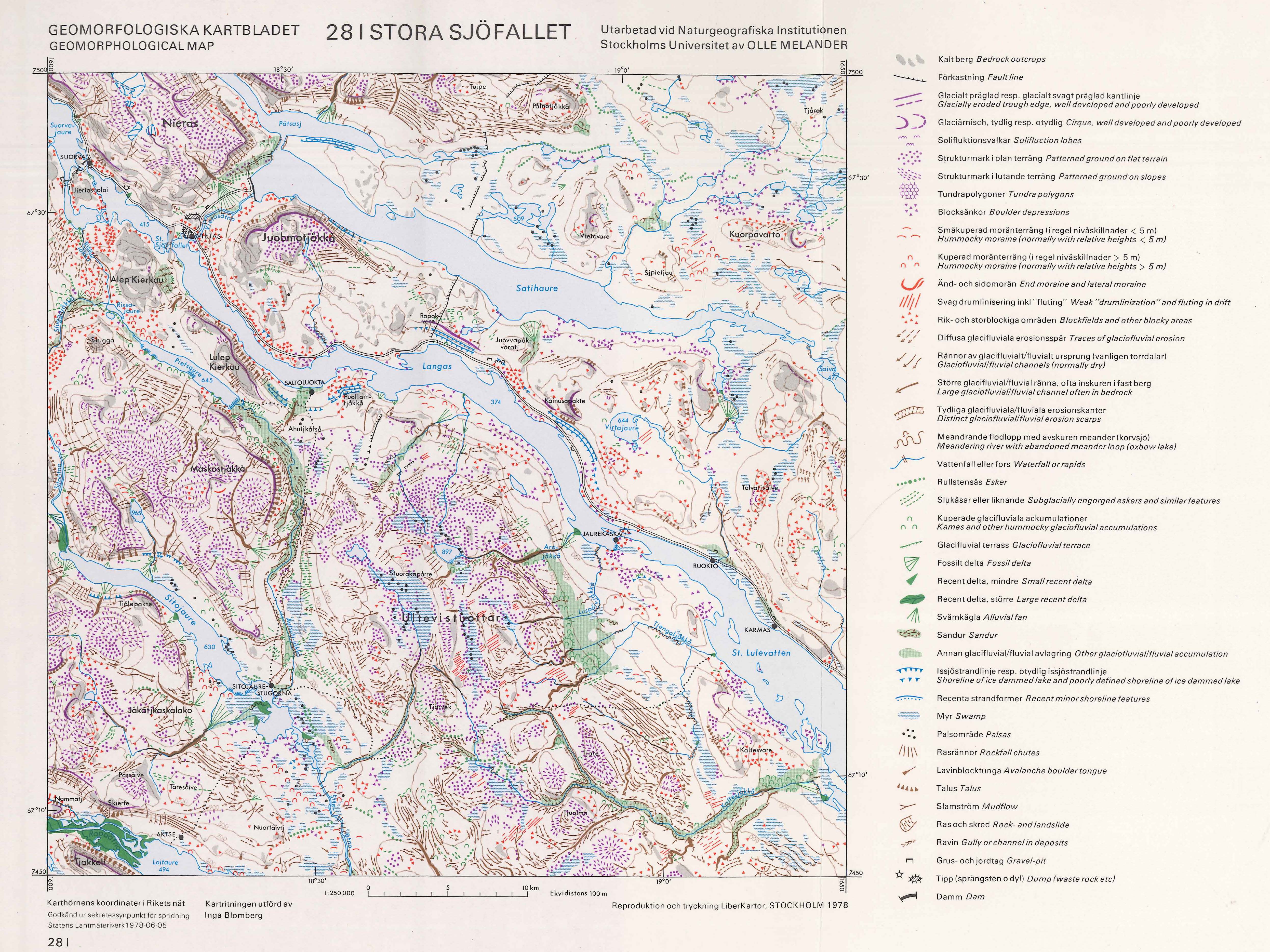 GEOMORFOLOGISKA KARTBLADET GEOMORPHOLOGICAL MAP 28 I STORA SJOFALLET Utarbetad vid Natu rgeografiska Inst itutionen Stockholms Universitet av OLLE MELANDER Kalt berg Bedrock outcrops ~ Fiirkastning