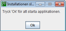 Starta Nyps Om följande dialoger visas, svara då enligt instruktionerna under varje ruta. Kryssa i Lita alltid på material från denna utgivare och välj Kör. Välj installera. Tryck OK!